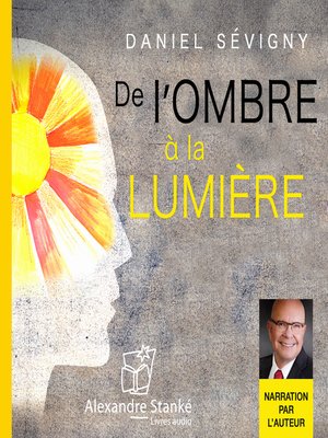 cover image of De l'ombre à la lumière